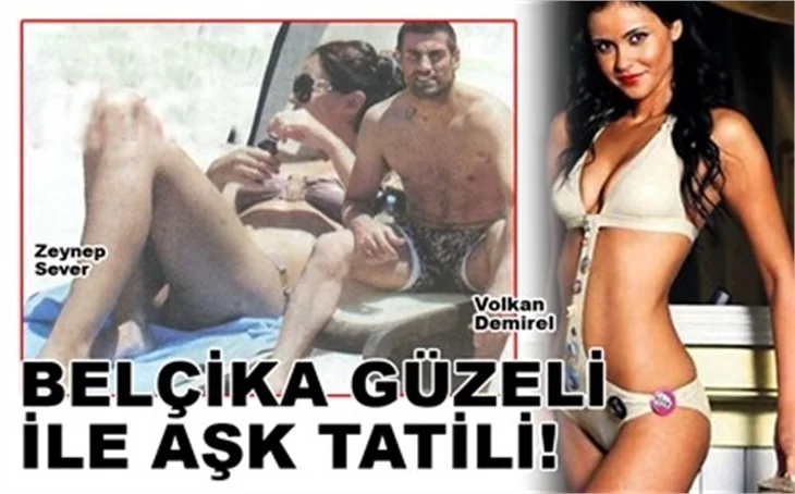 VOLKAN'IN 'NUMBER ONE' TATİLİ