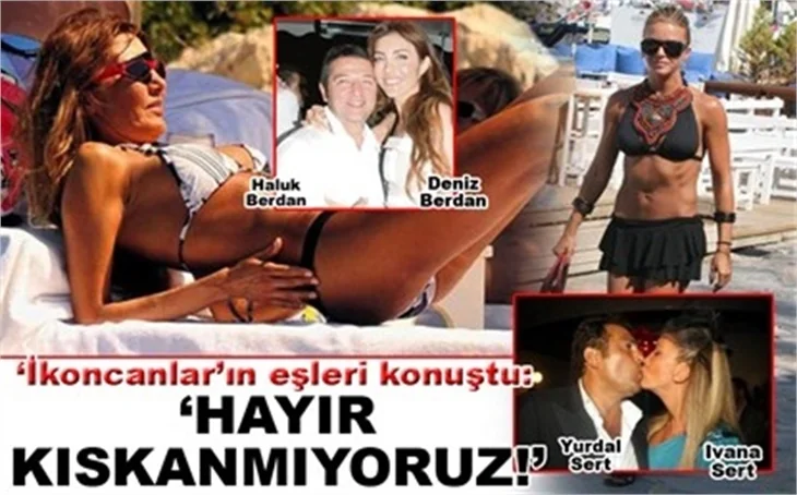 'HAYIR KISKANMIYORUZ!'