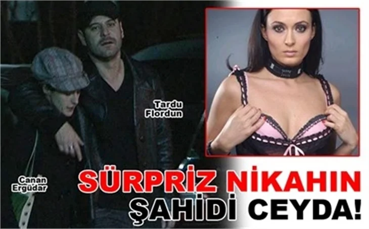 SÜRPRİZ NİKAHIN ŞAHİDİ CEYDA!