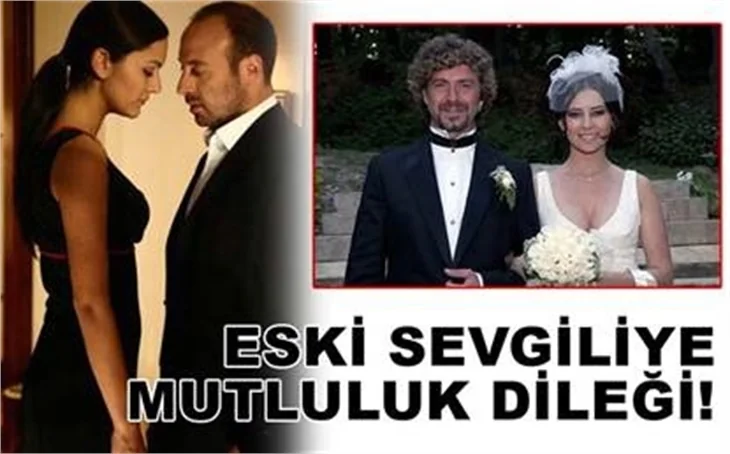 ESKİ SEVGİLİYE MUTLULUK DİLEĞİ!