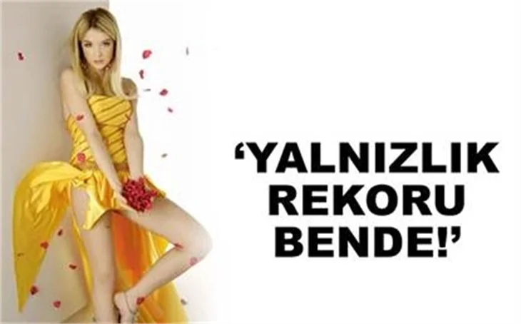 YALNIZLIK REKORU BENDE