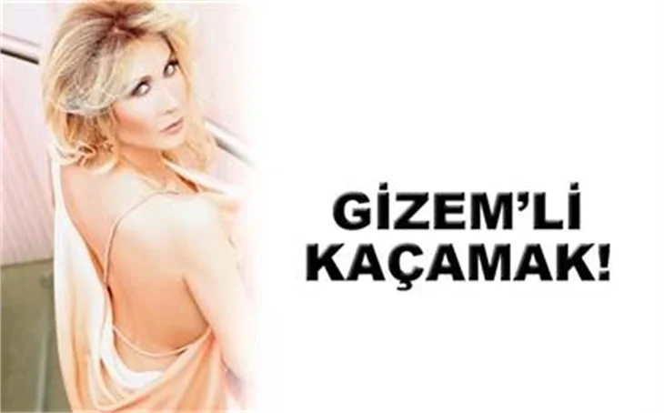 GİZEM'Lİ KAÇAMAK