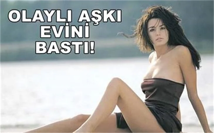 OLAYLI AŞKI EVİNİ BASTI