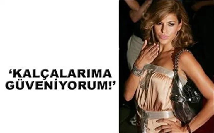 KALÇALARIMA GÜVENİYORUM