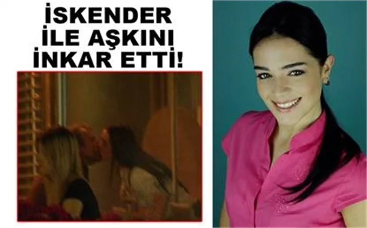 İLİŞKİYİ YALANLADI.