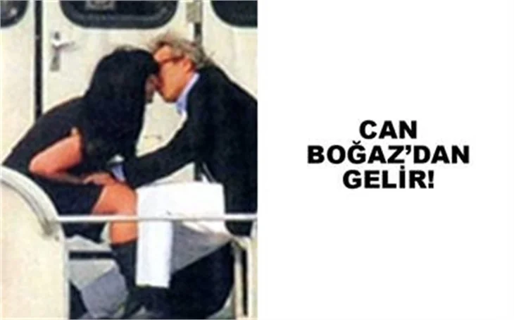 CAN BOĞAZ'DAN GELİR!
