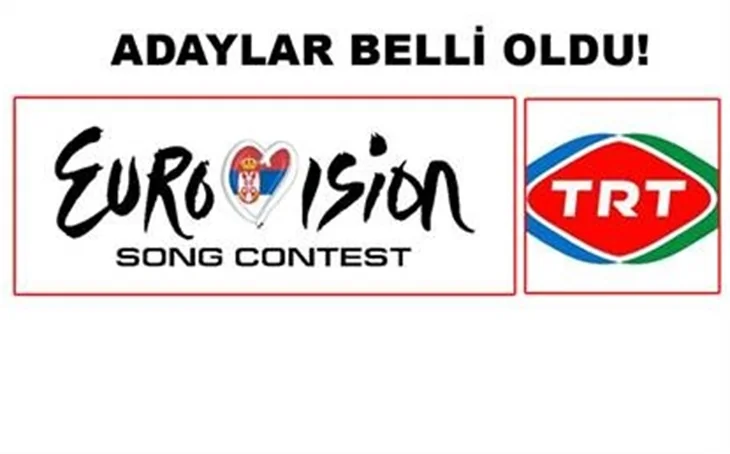 İŞTE TRT'NİN EUROVİSİON ADAYLARI