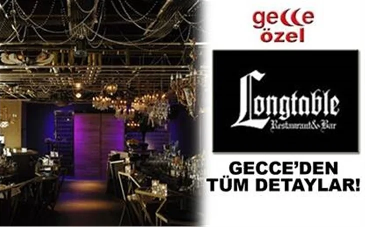 LONGTABLE SEZONA HIZLI BAŞLADI!