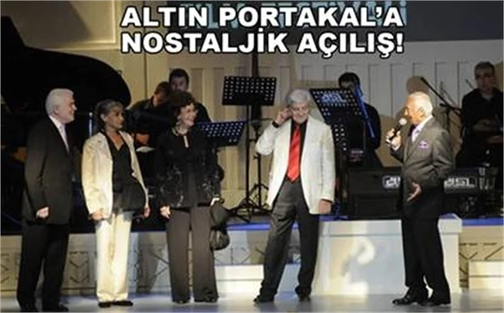 ALTIN PORTAKAL'A NOSTALJİK AÇILIŞ
