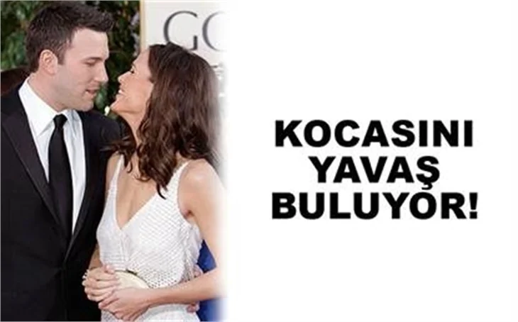 KOCASINI ÇOK YAVAŞ BULUYOR
