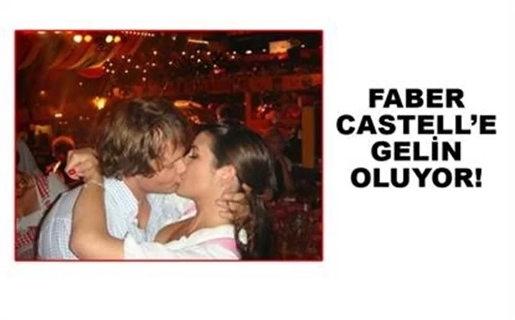 FABER CASTELL'E GELİN OLUYOR