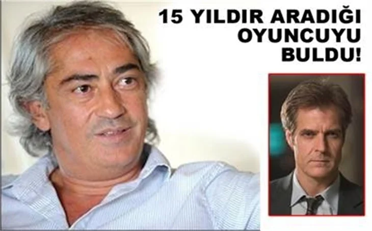 15 YILDIR ARADIĞI OYUNCUYU BULDU