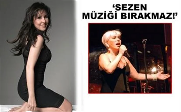 SEZEN MÜZİĞİ BIRAKMAZ