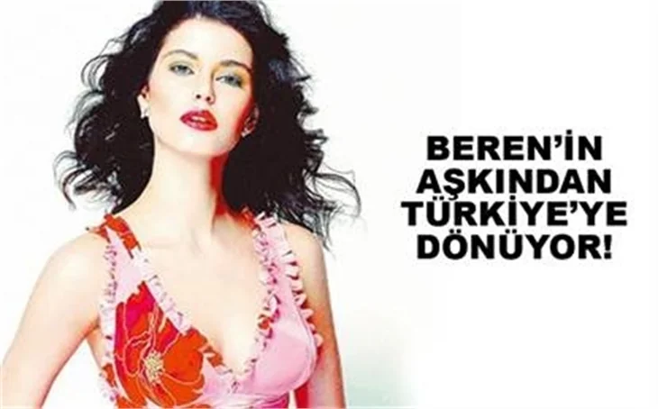 BEREN'İN AŞKINDAN TÜRKİYE'YE DÖNÜYOR