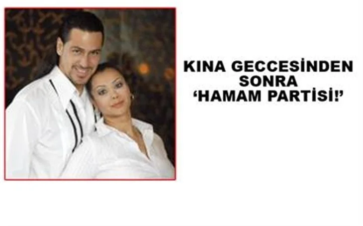DÜĞÜN SONRASI HAMAMDA PARTİ