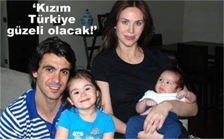 KIZIM TÜRKİYE GÜZELİ OLACAK