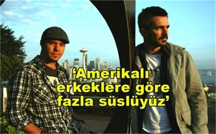 AMERİKALI ERKEKLERE GÖRE FAZLA SÜSLÜYÜZ!
