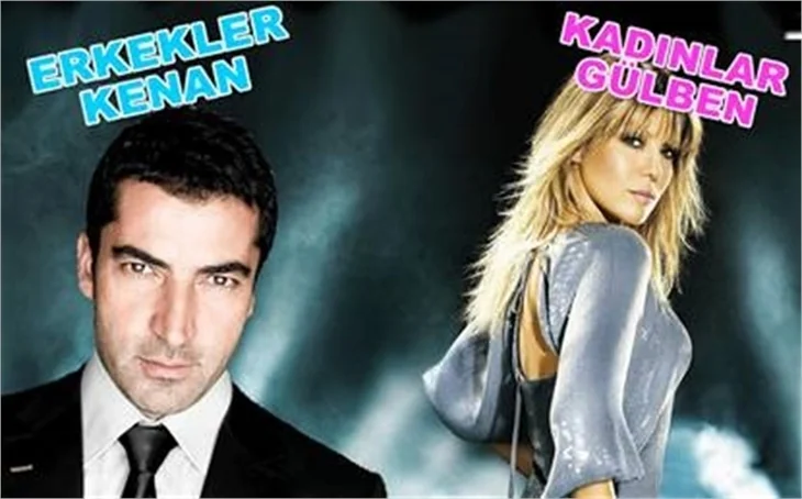 KADINLAR GÜLBEN ERKEKLER KENAN DEDİ!