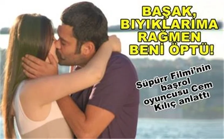 BIYIKLARIMA RAĞMEN BENİ ÖPTÜ