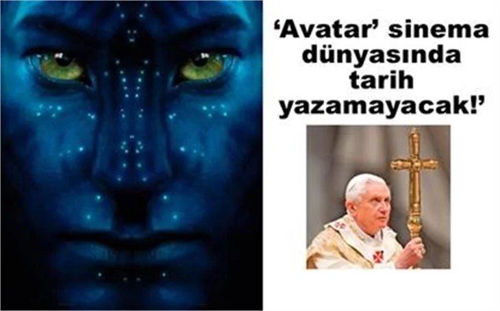 VATIKAN ‘AVATAR’I BEĞENMEDİ