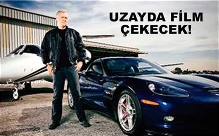 UZAYDA FİLM ÇEKECEK!