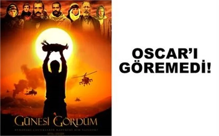 GÜNEŞİ GÖRDÜM OSCAR’DA SON 9’A KALAMADI