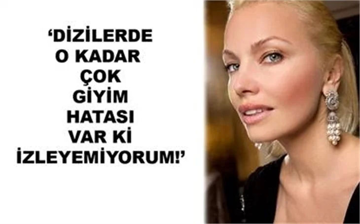 DİZİLERDEKİ KIYAFET HATALARI
