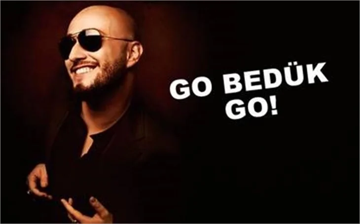 GO BEDÜK GO!