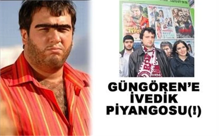 GÜNGÖREN'E İVEDİK PİYANGOSU (!)