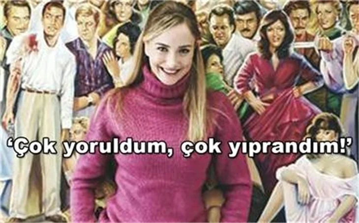 ÇOK YORULDUM YIPRANDIM ARTIK..