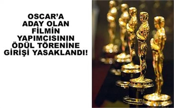 OSCAR'DA SKANDAL!