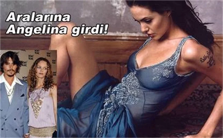 VANESSA PARADİS ANGELİNA KORKUSU!