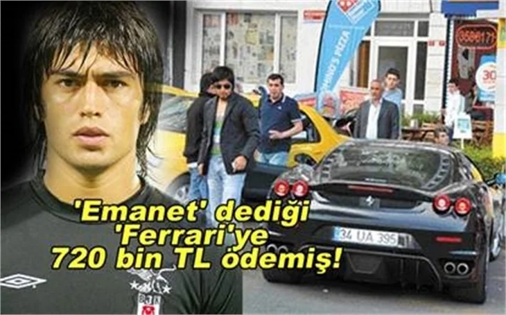 İBRAHİM TORAMAN'IN FERRARİ YALANI!