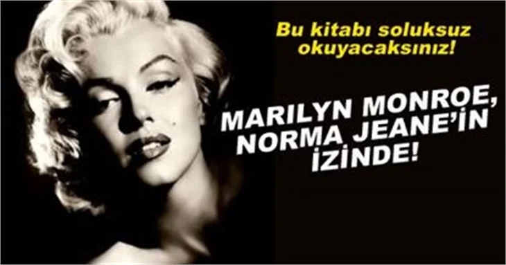 NORMA JEANE'İN İZİNDE