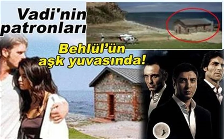 'KURTLAR' AŞK VADİSİ'NDE!