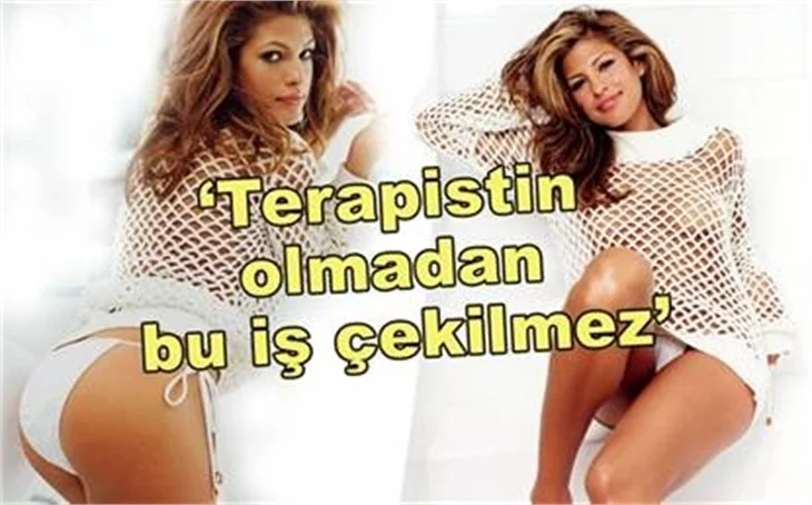 EVA MENDES AÇIKLADI!