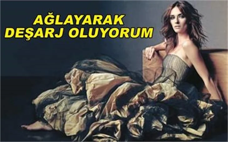 'BAĞIRAMADIĞIM İÇİN AĞLAYARAK DEŞARJ OLUYORUM'