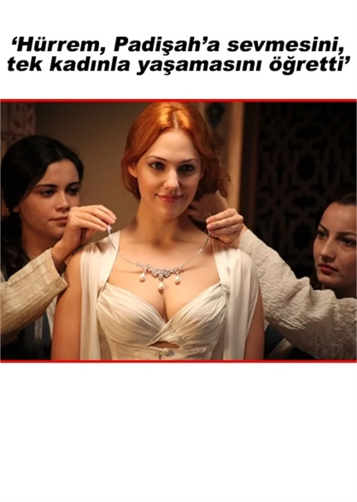 İŞTE HÜRREM SULTAN'IN HİKAYESİ!