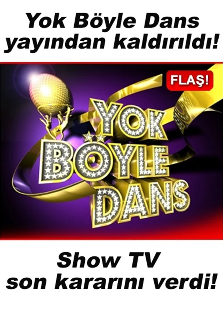 YOK BÖYLE DANS YAYINDAN KALDIRILDI!