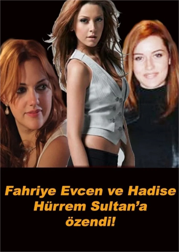 FAHRİYE EVCEN VE HADİSE HÜRREM SULTAN'A NASIL ÖZENDİ?