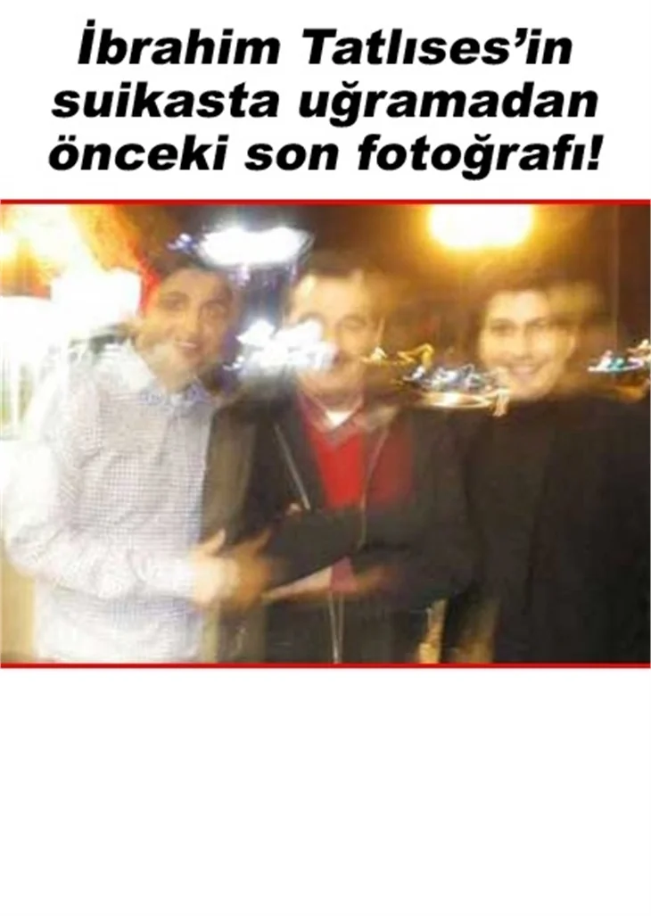 İŞTE O GECE ÇEKİLEN SON FOTOĞRAF!