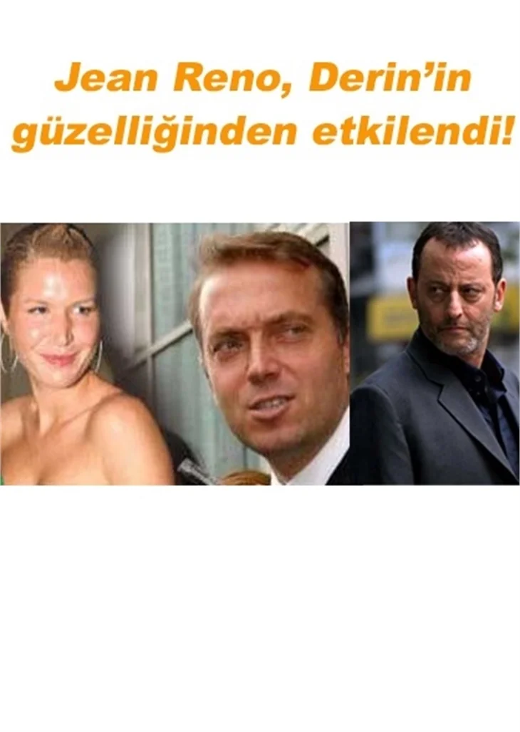 FRANSIZ AKTÖR'DEN DERİN'E İLTİFAT!