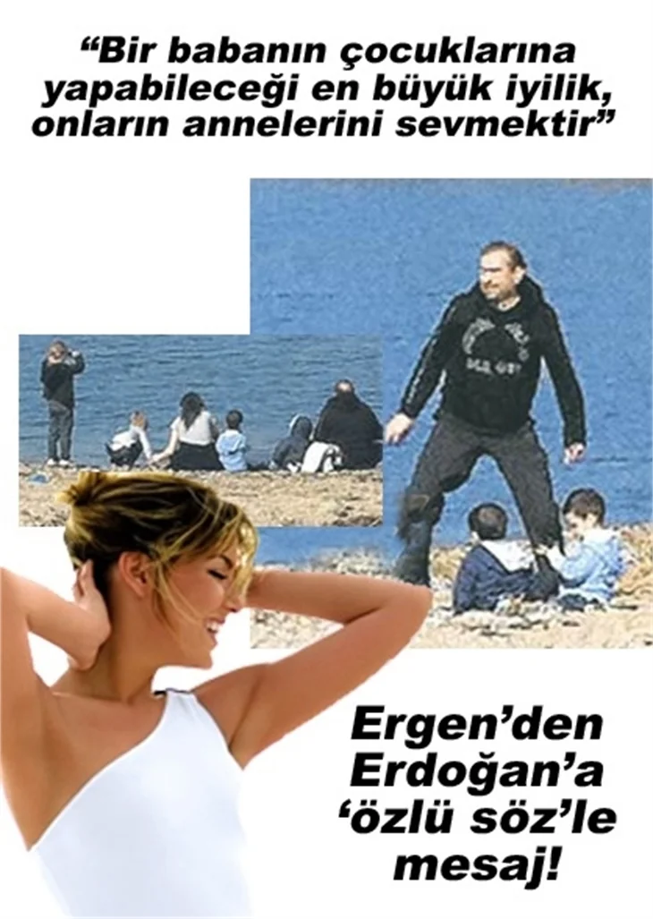ERGEN'DEN ERDOĞAN'A 'ÖZLÜ SÖZ'LE MESAJ!