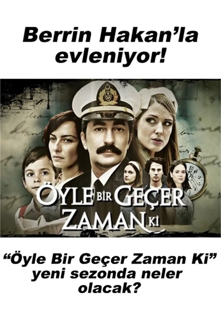 'ÖYLE BİR GEÇER ZAMAN Kİ' YENİ SEZONDA NELER OLACAK?
