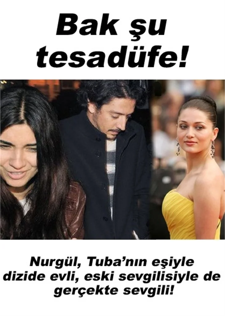 NURGÜL, TUBA'NIN EŞİYLE EVLİ, ESKİ SEVGİLİSİYLE SEVGİLİ!