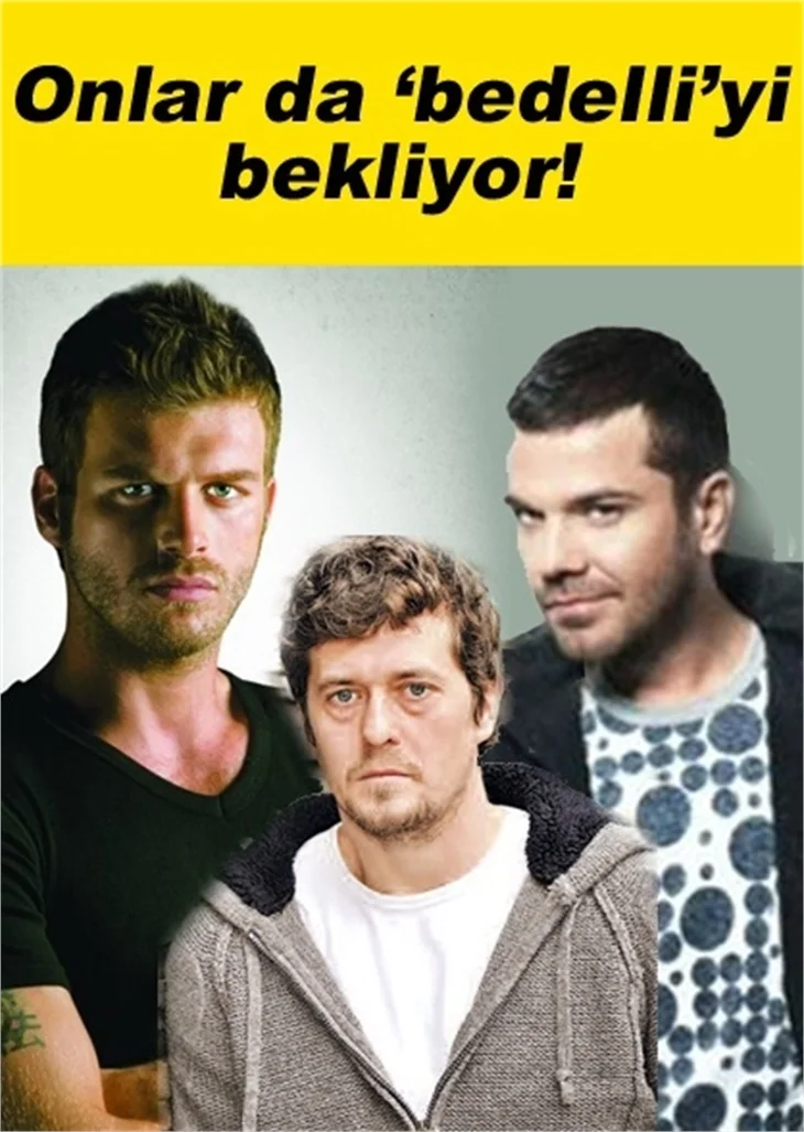 ONLAR DA 'BEDELLİ'Yİ BEKLİYOR