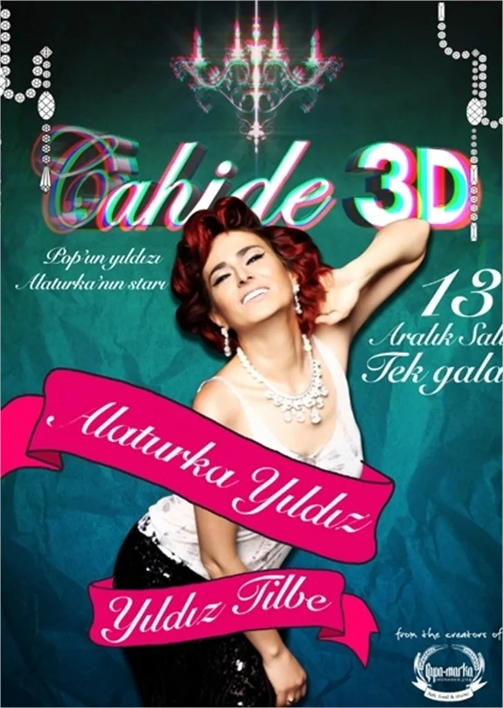 YILDIZ TİLBE, CAHİDE 3D'DE..