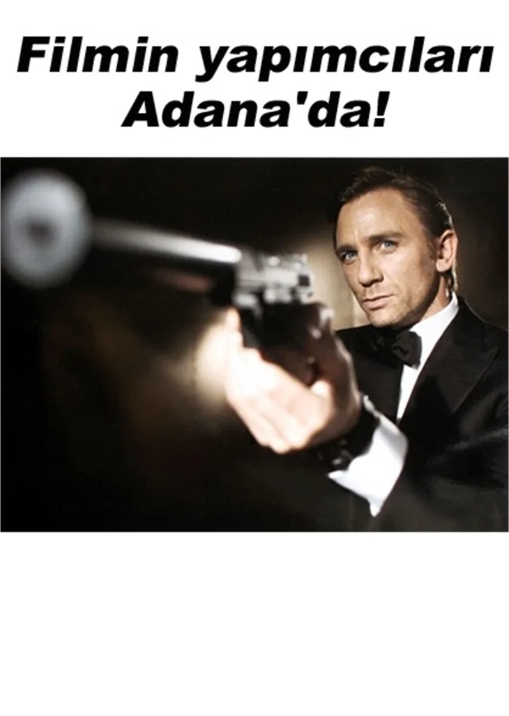 007 JAMES BOND TÜRKİYE'DE ÇEKİLECEK!