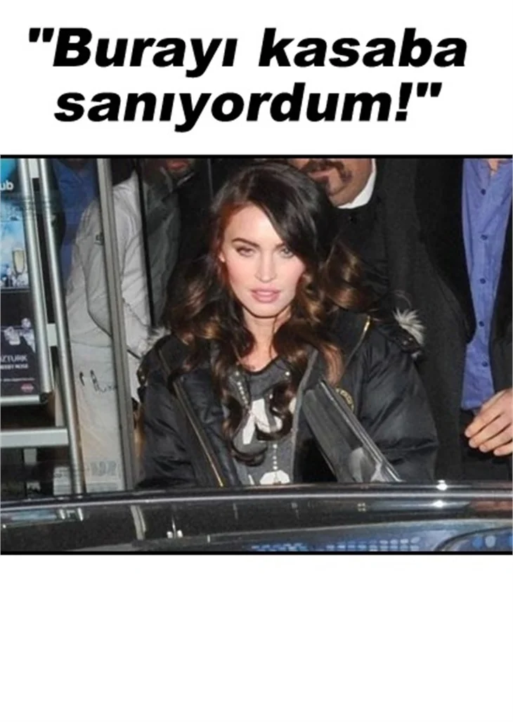 İSTANBUL, MEGAN FOX'U ŞAŞIRTTI!