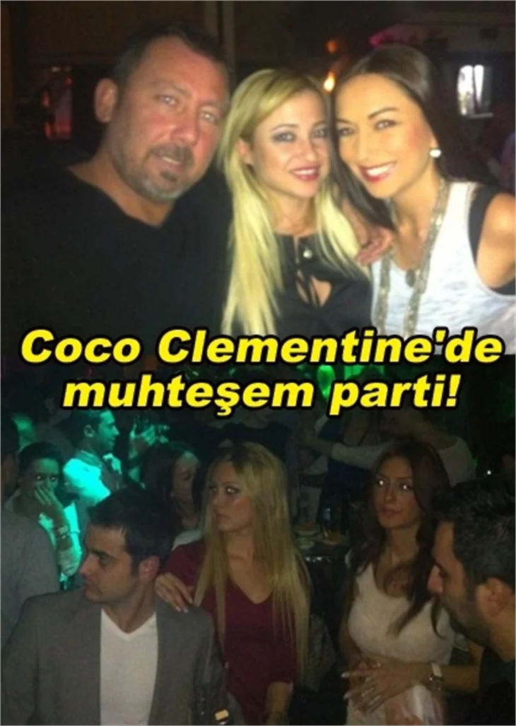 COCO CLEMENTINE’DE MUHTEŞEM PARTİ!